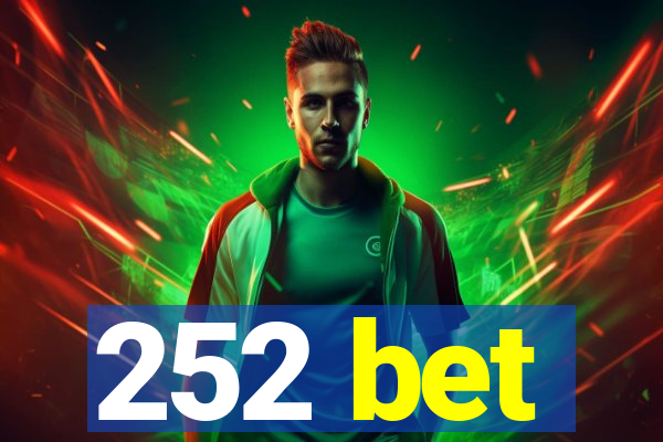 252 bet